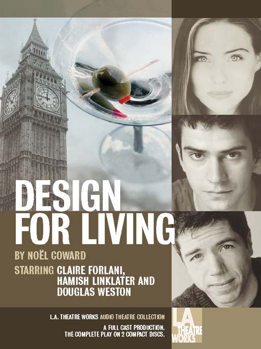 Title details for Design For Living by Noel Coward - Wait list